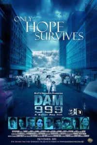 Dam 999 (2011) เขื่อนวิปโยควันโลกแตก