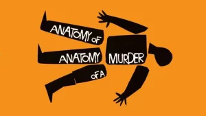 Anatomy of a Murder (1959) ล้วงปมลับ ฆาตกรรมลวง