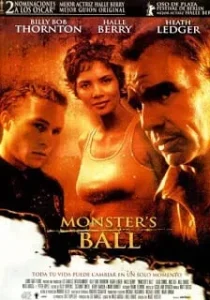 Monster s Ball (2001) แดนรักนักโทษประหาร