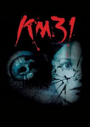 KM 31 Kilometre (2006) 31 กม. 31 ขวัญผวา | kub24hd