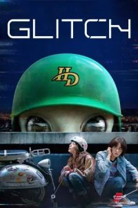 Glitch (2022) กลิตช์ EP.1-10 (จบ)