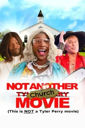 ดูหนังออนไลน์ Not Another Church Movie (2024)