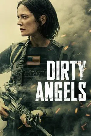 ดูหนัง Dirty Angels (2024)