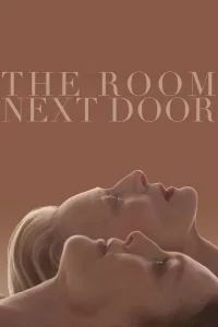 The Room Next Door (2024) เดอะ รูมเน็กซ์ ดอร์