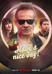 ดูหนังออนไลน์ Have a Nice Day! (2023)
