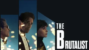 ดูหนังออนไลน์ The Brutalist (2024) เดอะ บรูทัลลิสต์