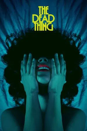 ดูหนัง The Dead Thing (2025)