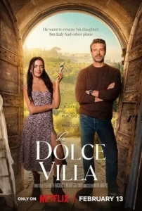 ดูหนัง La Dolce Villa (2025) วิลล่าแห่งรัก