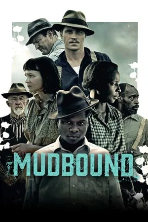 ดูหนัง Mudbound (2017) แผ่นดินเดียวกัน