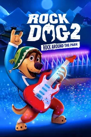 ดูหนัง Rock Dog 2 Rock Around the Park (2021)