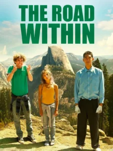 The Road Within (2014) ออกไปซ่าส์ให้สุดโลก