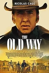ดูหนังออนไลน์ The Old Way (2025) กระสุนเดียว ชี้ตาย