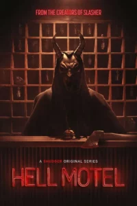 ดูซีรีย์ออนไลน์ Hell Motel (2025) เฮลล์ โมเทล