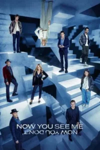 Now You See Me Now You Dont (2025) อาชญากลปล้นโลก หายวับไปกับตา